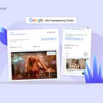 google ads transparency center pro guide for 2025