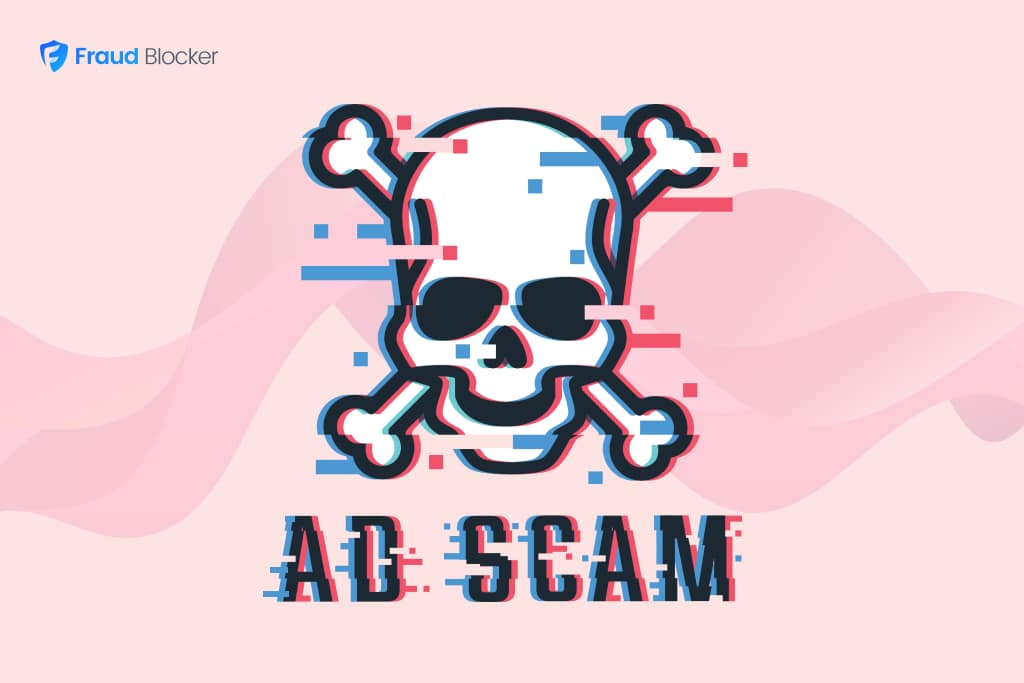 top ad fraud scams