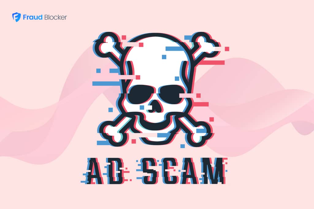 top ad fraud scams