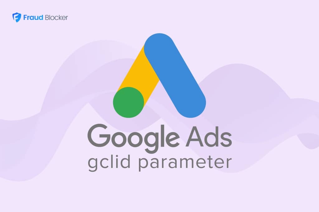 GCLID Google Click Identifier