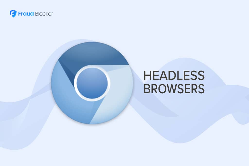 What are headless browsers